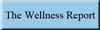 The Wellness Report