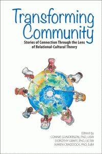 Transforming Community Relational Cultural Theory