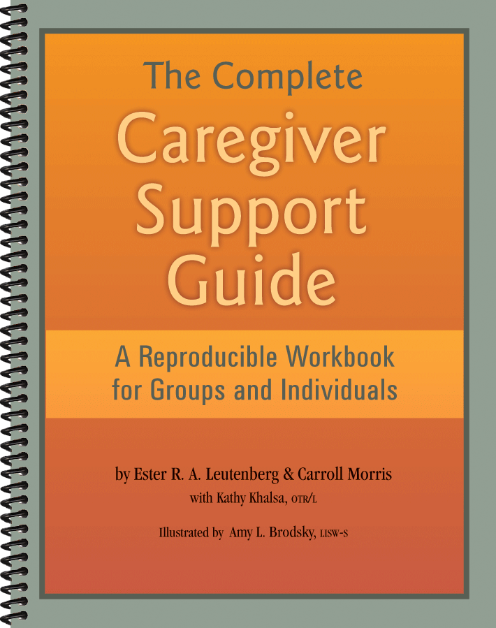 The Complete Caregiver Support Guide