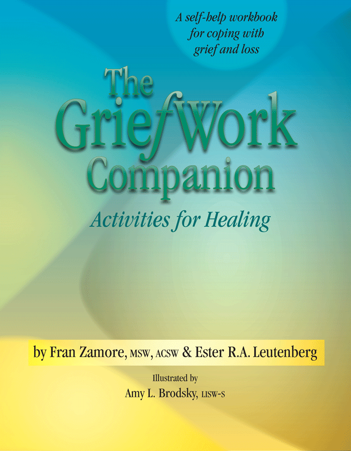 Griefwork Companion Self Help Workbook