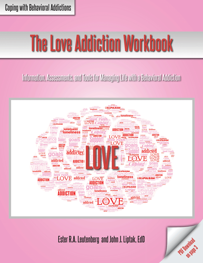 The Love Addiction Workbook