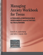 Managing Anxiety Workbook for Teens - Teenage Anxiety