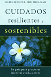 Resilient-and-Sustainable-Caring-Spanish-Edition-Medium
