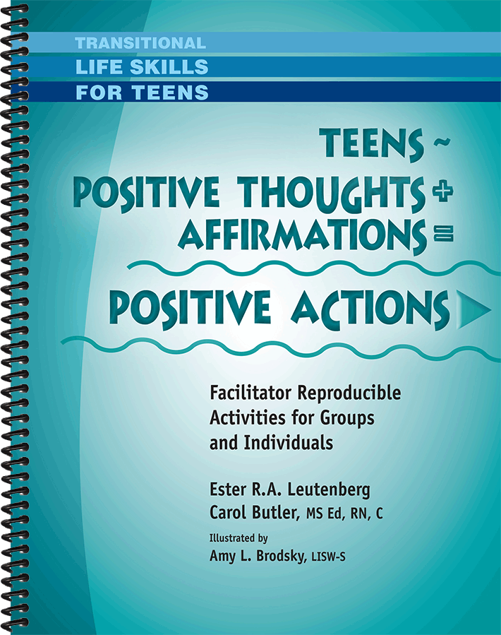 Teens - Positive Thoughts + Affirmations = Positive Actions